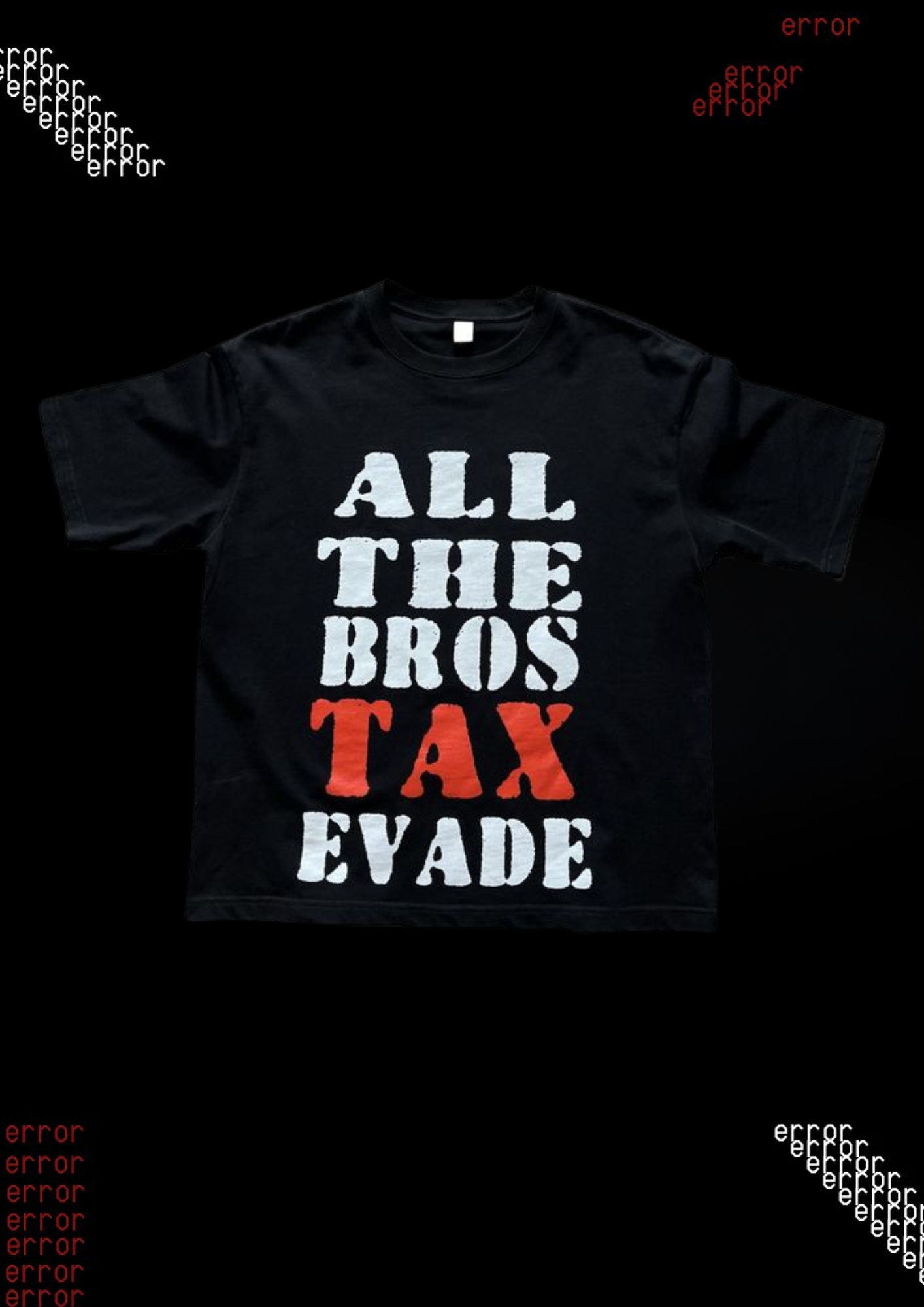 'TAX EVASION' TEE