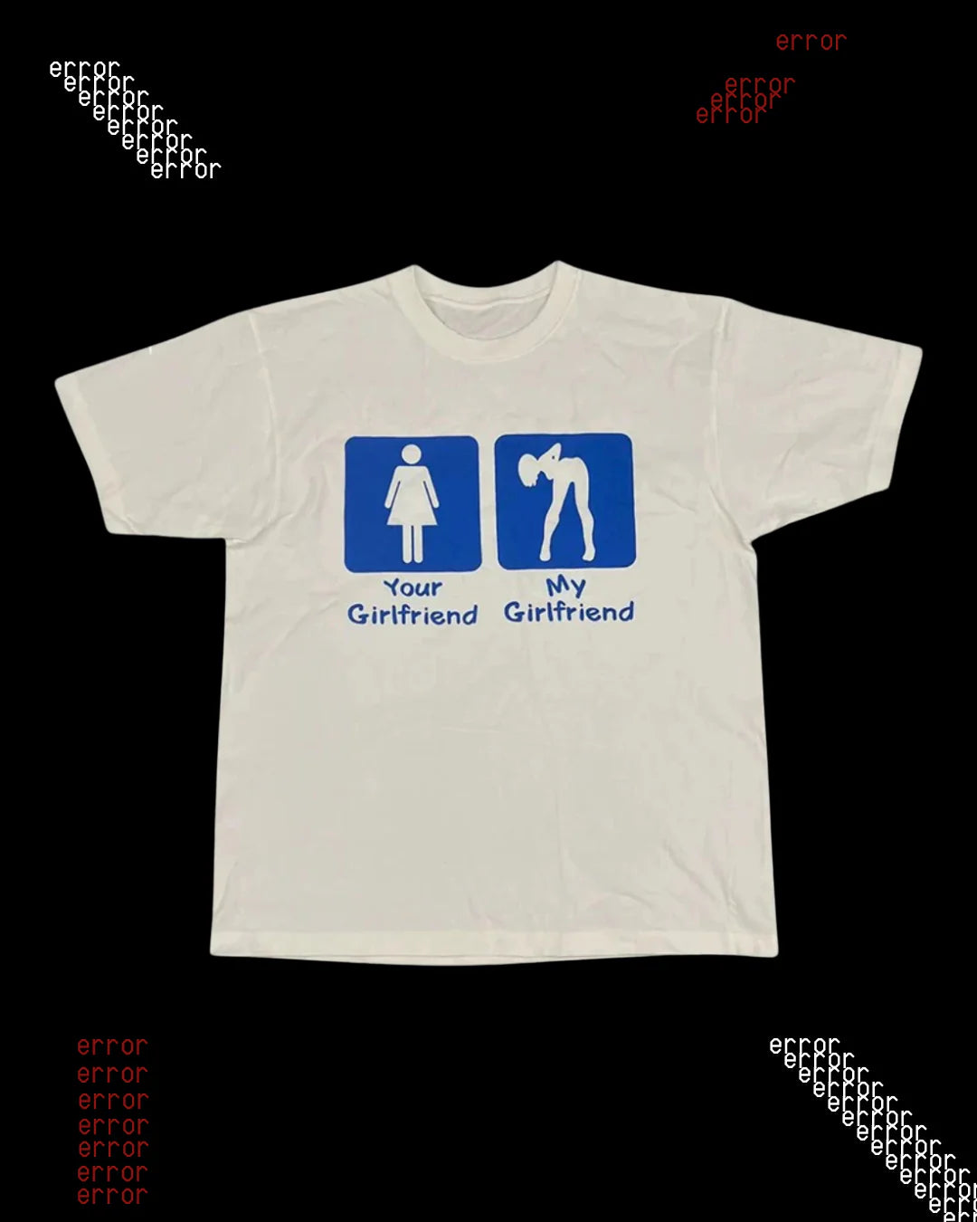 'MY GIRLFRIEND' TEE