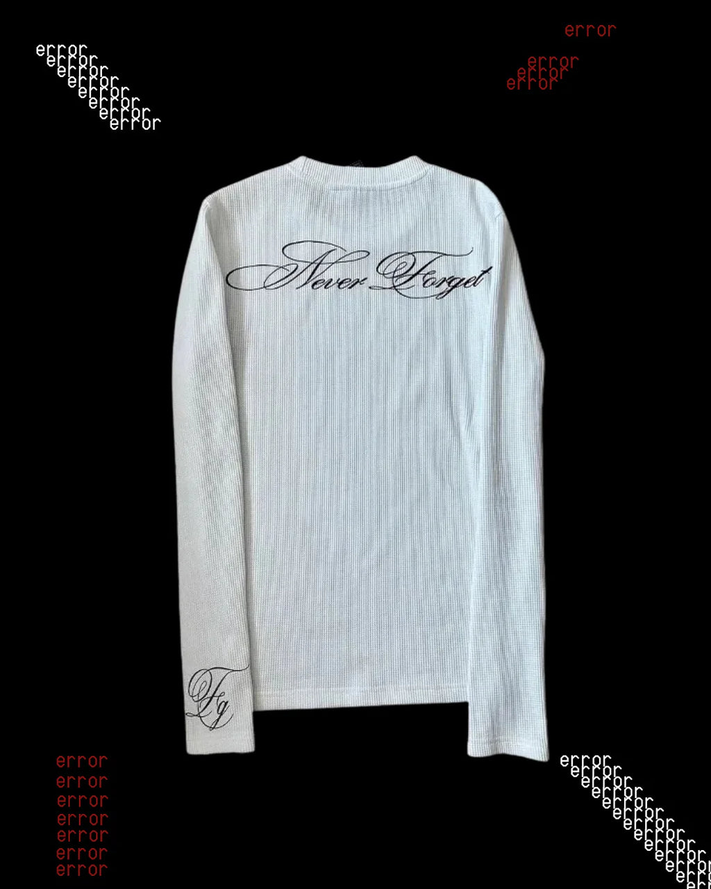 'NEVER FORGET' THERMAL