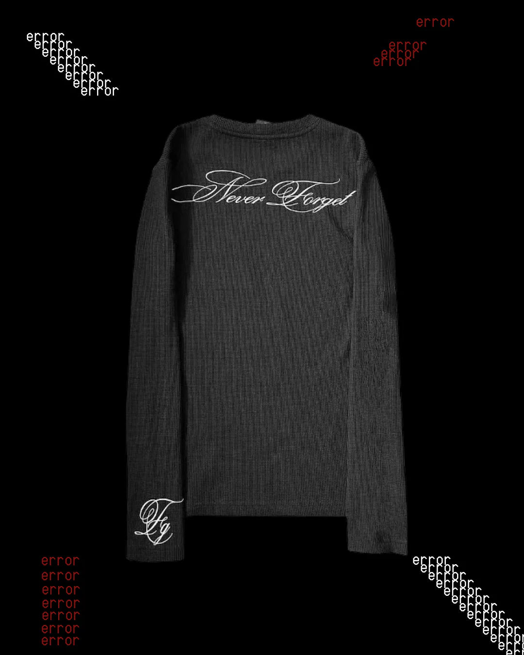 'NEVER FORGET' THERMAL