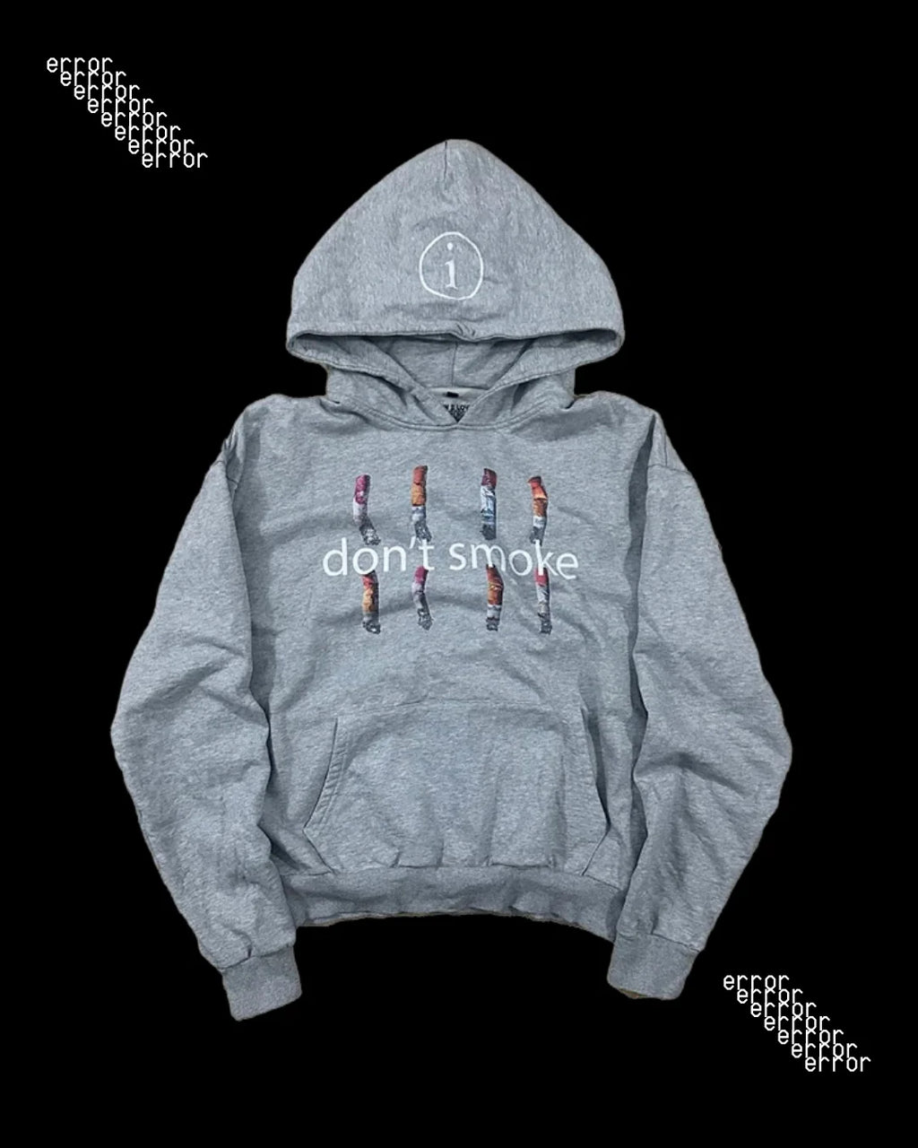 'I DONT SMOKE' HOODIE