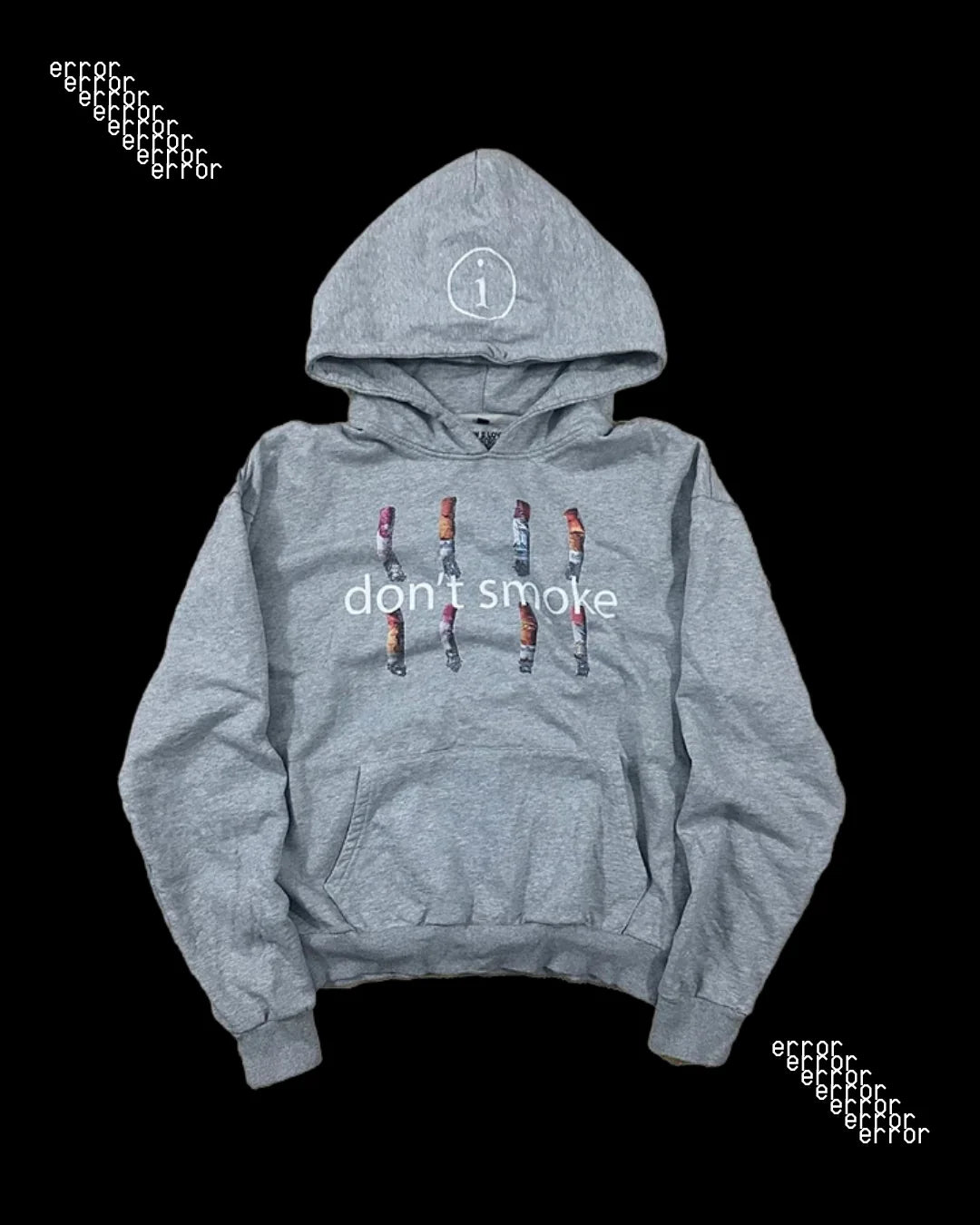 'I DONT SMOKE' HOODIE